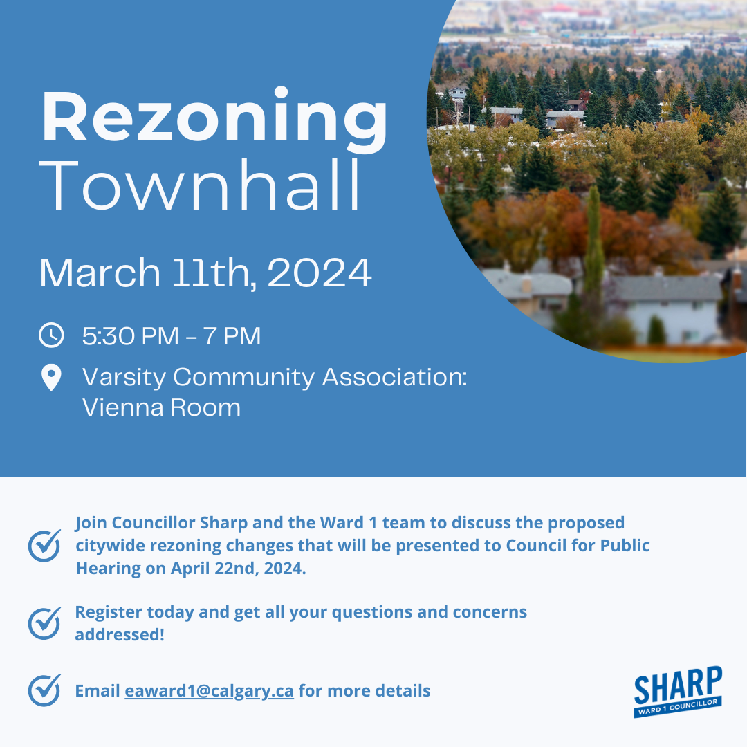 Rezoning townhall: March 11, 2024. 5:30pm - 7:00 pm. Varsity Community Association, Vienna Room. Register today and get all your questions and concerns addressed!
