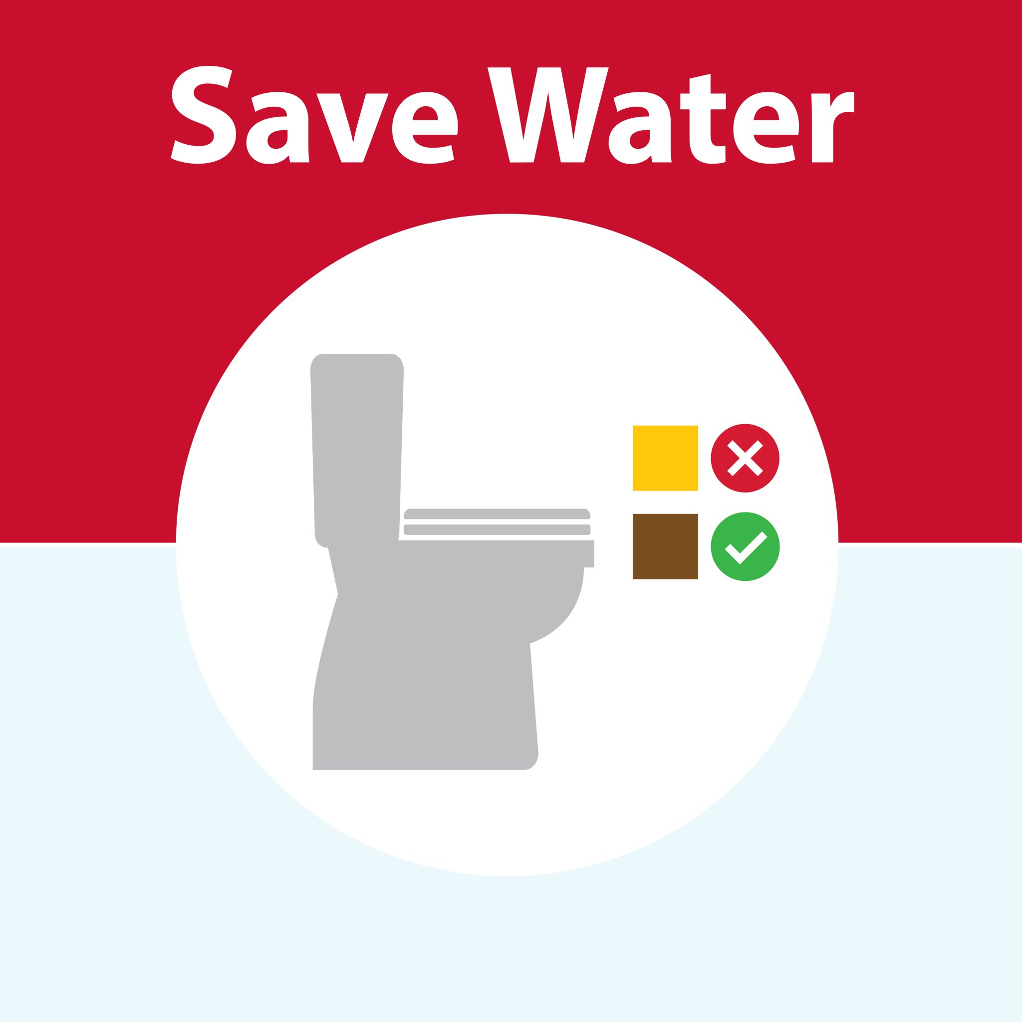 Save water - reduce toilet flushing