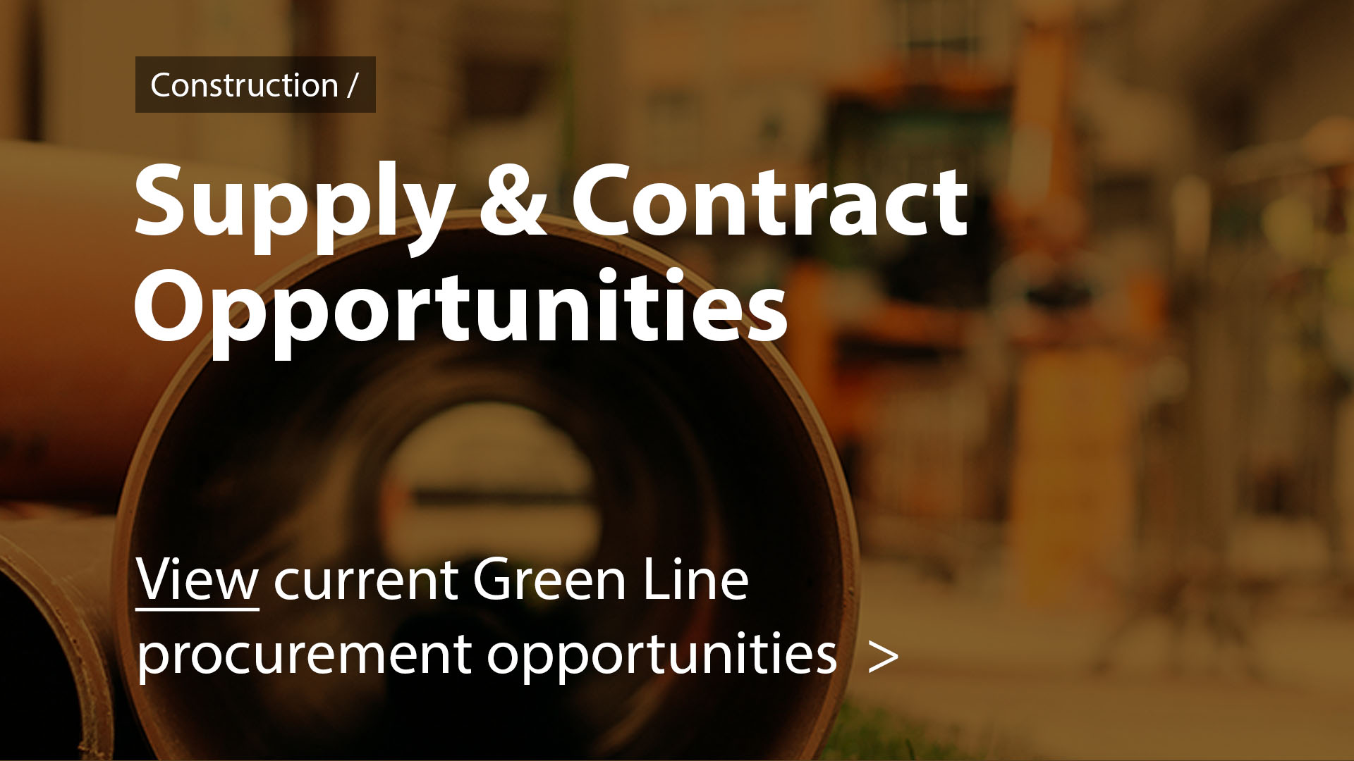Supply & Contract Opportunities. View current Green Line procurement opportunities