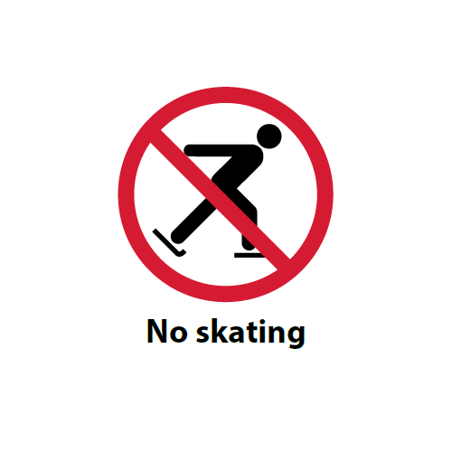 No skating.